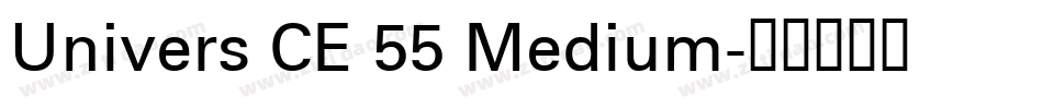 Univers CE 55 Medium字体转换